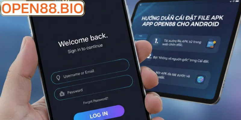 Hướng Dẫn Tải App Open88: Cá Cược Mượt Mà 2026 Hướng dẫn cài đặt file APK app Open88 cho Android
